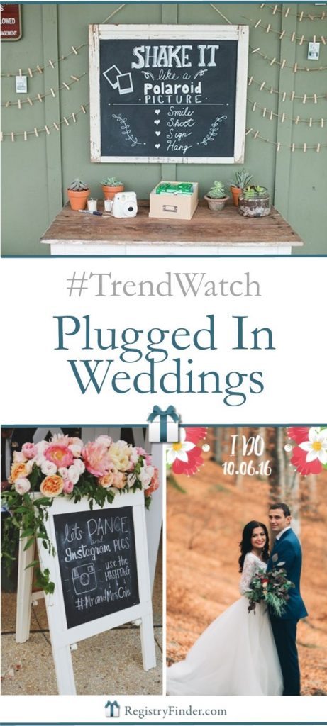 #TrendWatch: Plugged In Weddings | RegistryFinder.com