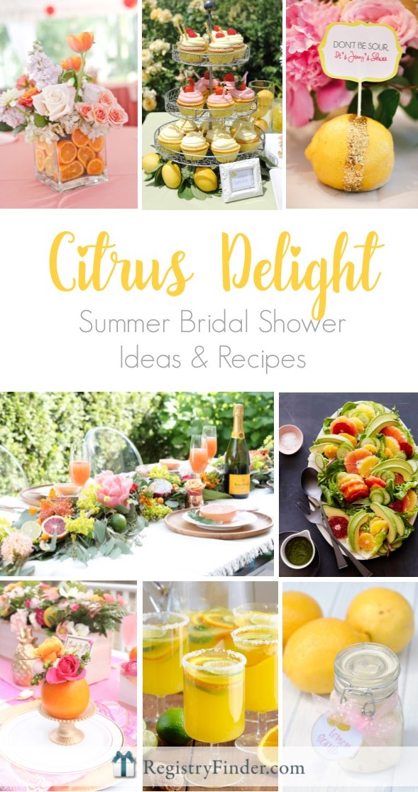 Citrus Delight Summer Bridal Shower Theme | Ideas and Recipes from RegistryFinder.com