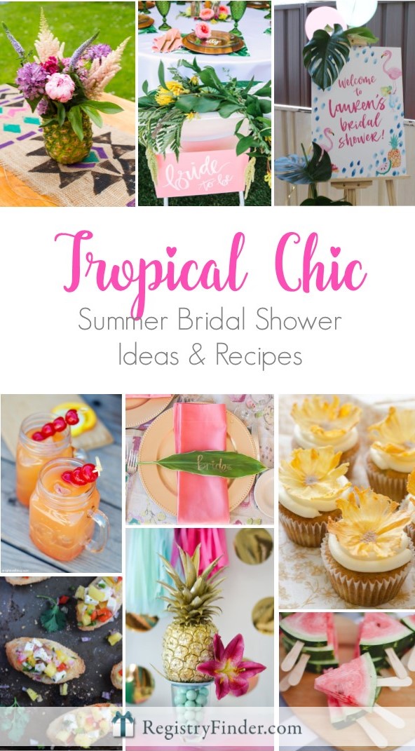 Tropical Chic Summer Bridal Shower Theme | Ideas and Recipes from RegistryFinder.com