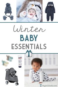 Winter Baby Essentials | Everything You Need to Keep Your Tiny Tot Cozy & Warm this Winter