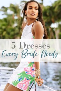 5 Dresses Every Bride Needs Before She Says "I Do"