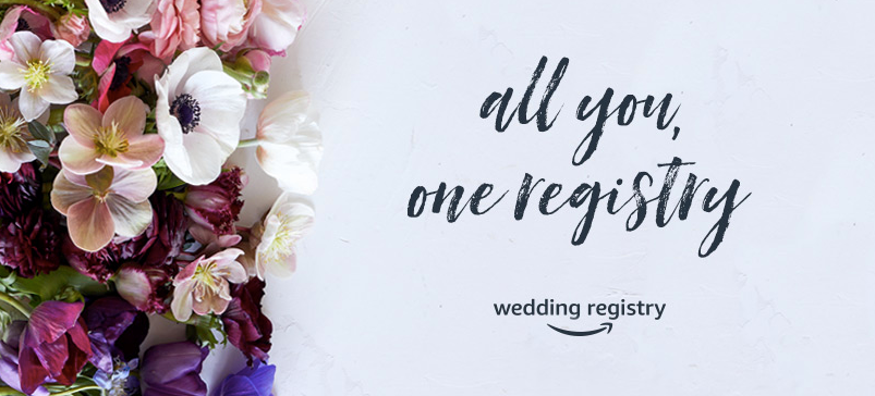 All you, one registry - Amazon Wedding Registry