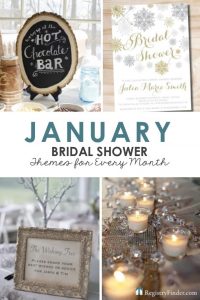 January Bridal Shower Themes Presented by RegistryFinder.com