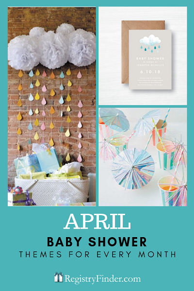Baby Showers For Every Month In Five Steps | April: April Rain Showers