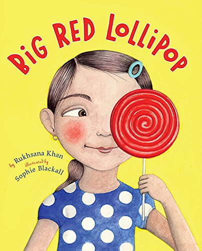 Big Red Lollipop, by Rukhsana Khan