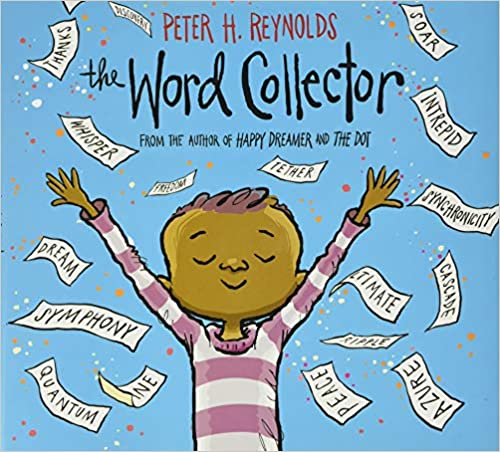 The Word Collector, by Peter H. Reynolds