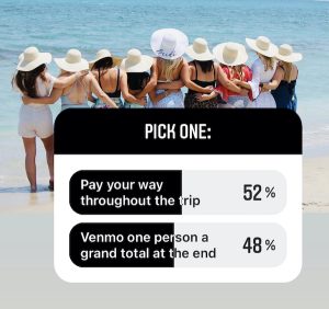 pay your own way or venmo