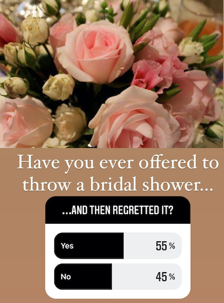 have you ever regretted throwing a bridal shower