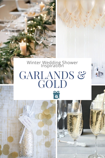 Winter wedding shower - Garlands & Gold