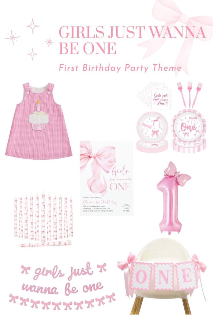 Girls Just Wanna Be One Party Theme